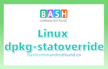 Linux dpkg-statoverride命令教程：如何管理文件所有权和权限（附实例详解和注意事项）