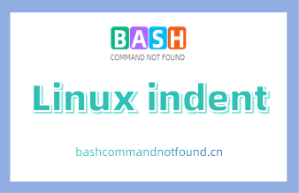 Linux indent命令详解：如何格式化C语言源代码（附实例教程和注意事项）